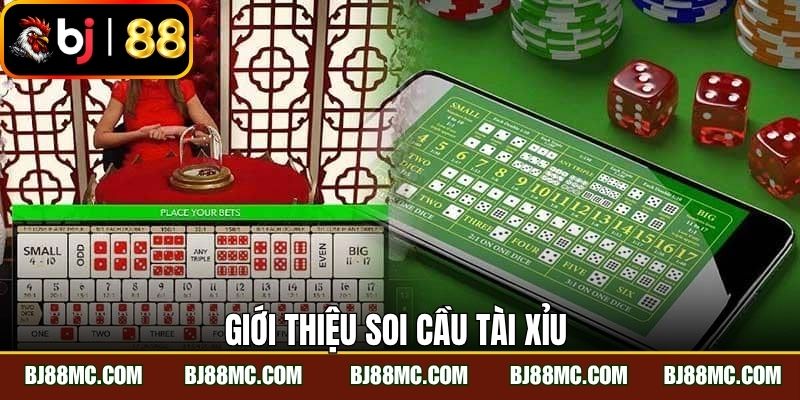 Giới thiệu soi cầu tài xỉu 